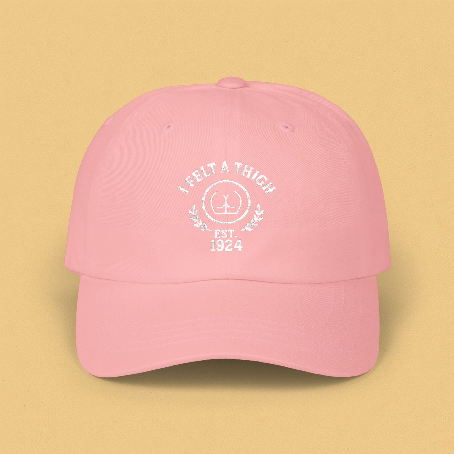 I Felt a Thigh - Classic Dad Cap