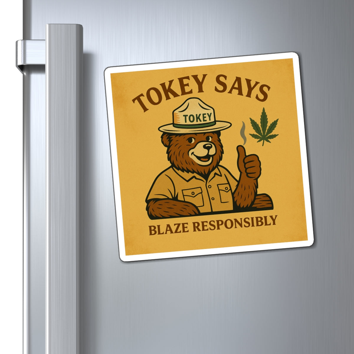 Funny Bear Magnet - Tokey Says Blaze Responsibly, Cannabis Decor, Gift for Stoners, Kitchen Magnet, Humorous Home Decor