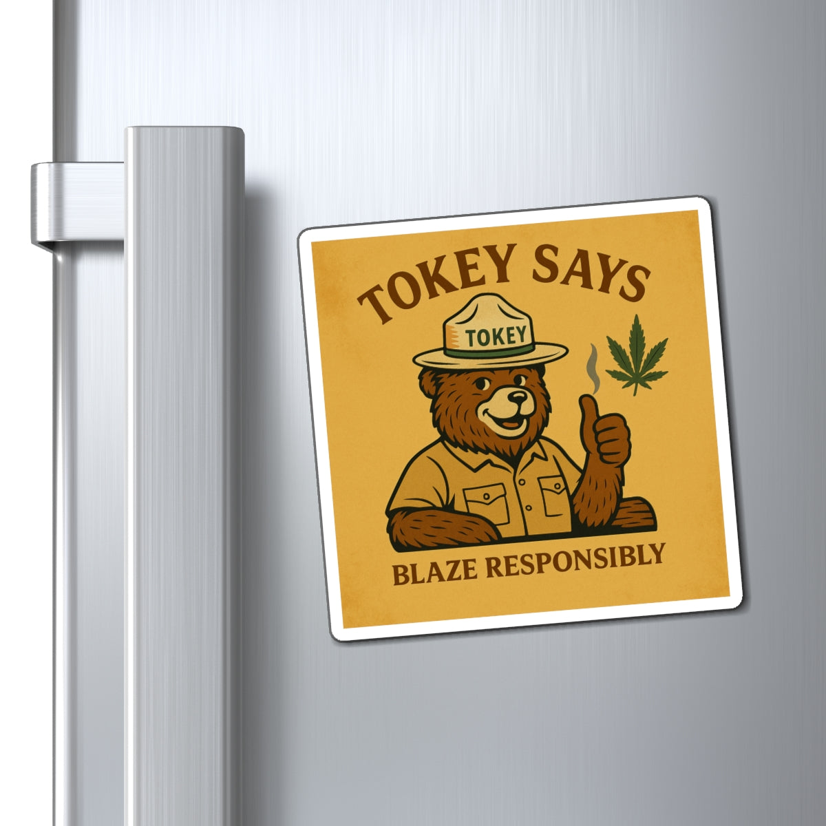 Funny Bear Magnet - Tokey Says Blaze Responsibly, Cannabis Decor, Gift for Stoners, Kitchen Magnet, Humorous Home Decor