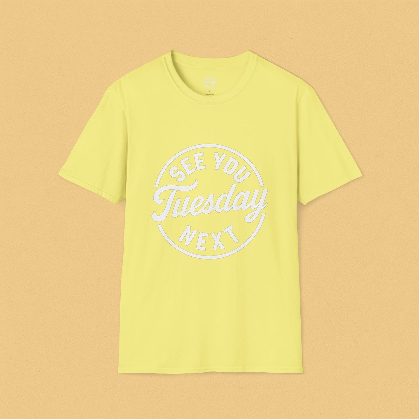 See You Tuesday Unisex Softstyle T-Shirt