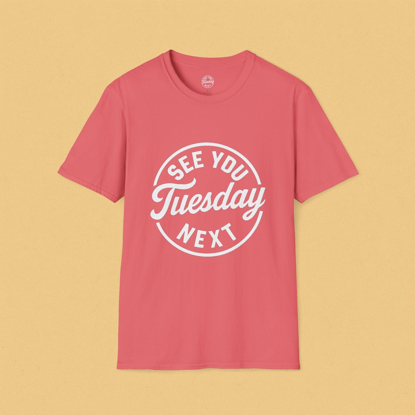 See You Tuesday Unisex Softstyle T-Shirt